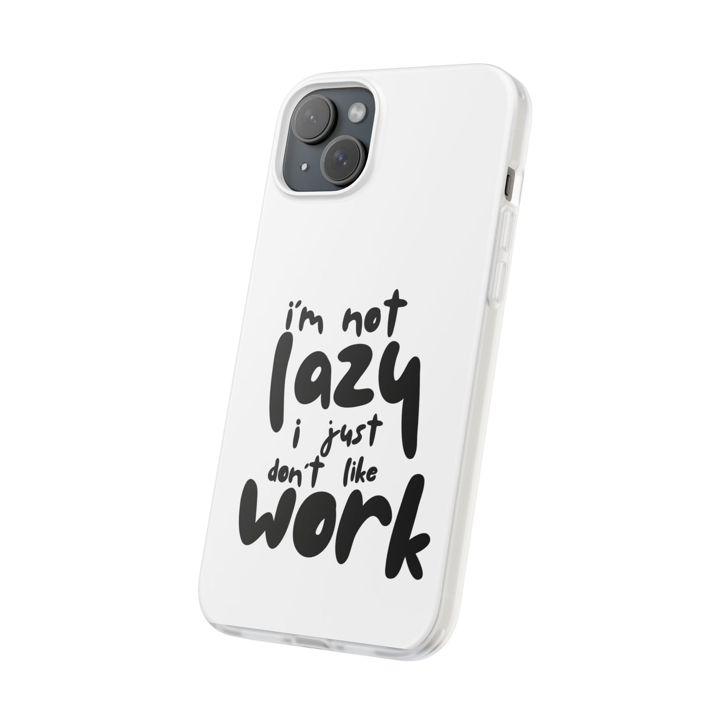 Not Lazy Case