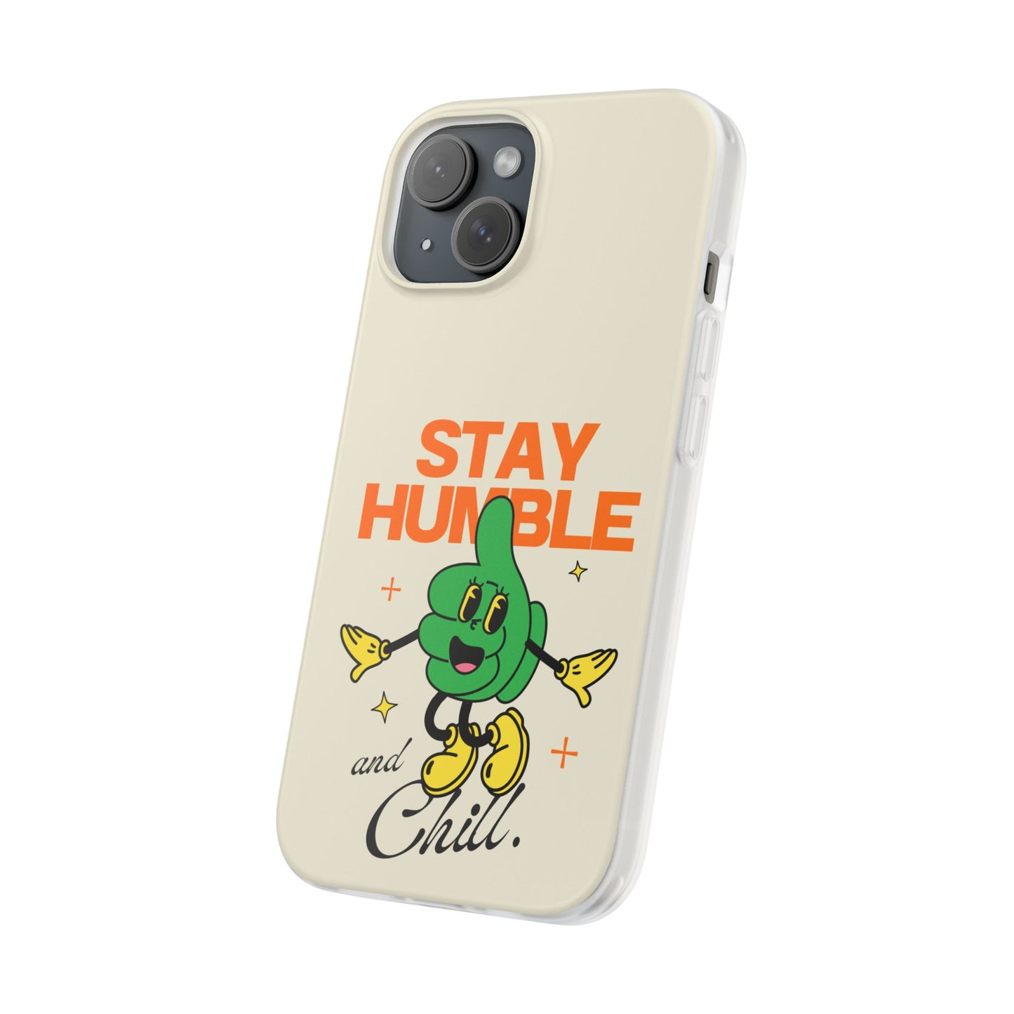 Stay humble Case