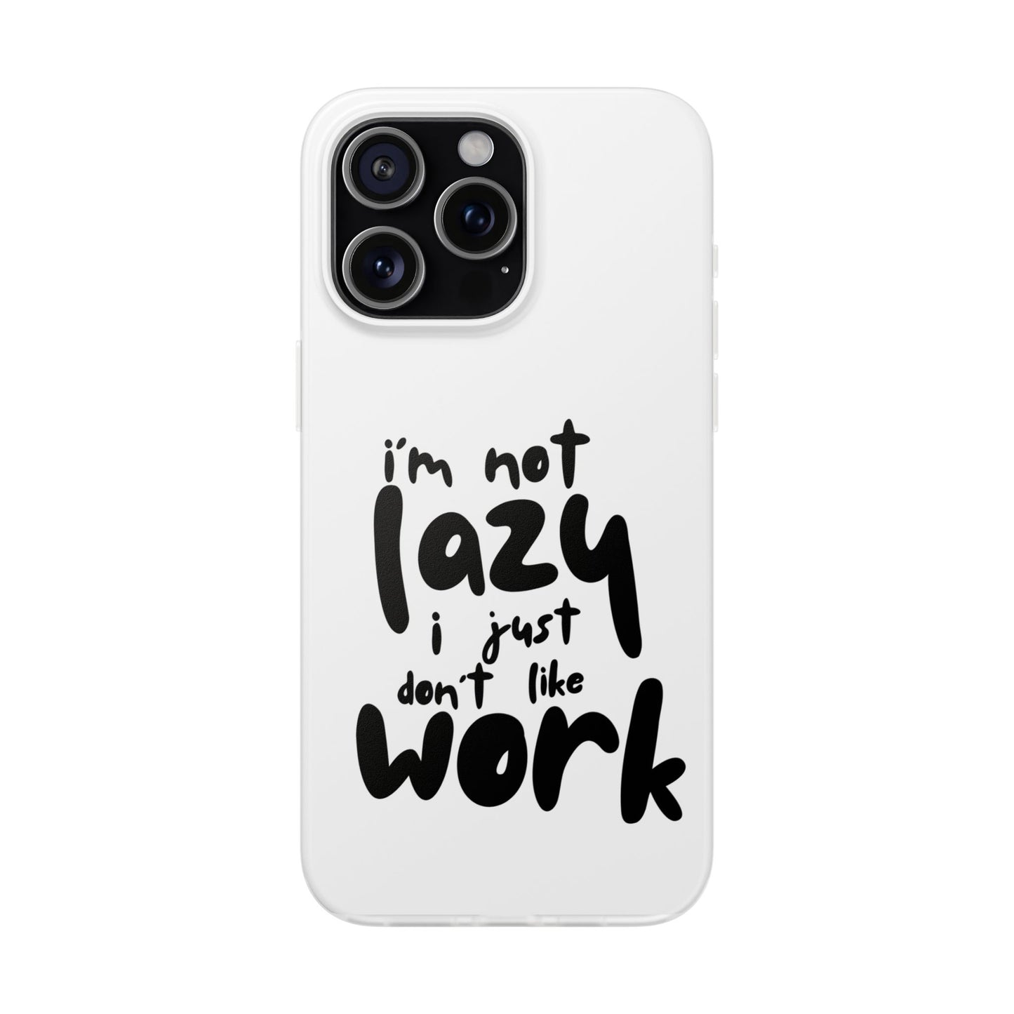 Not Lazy Case