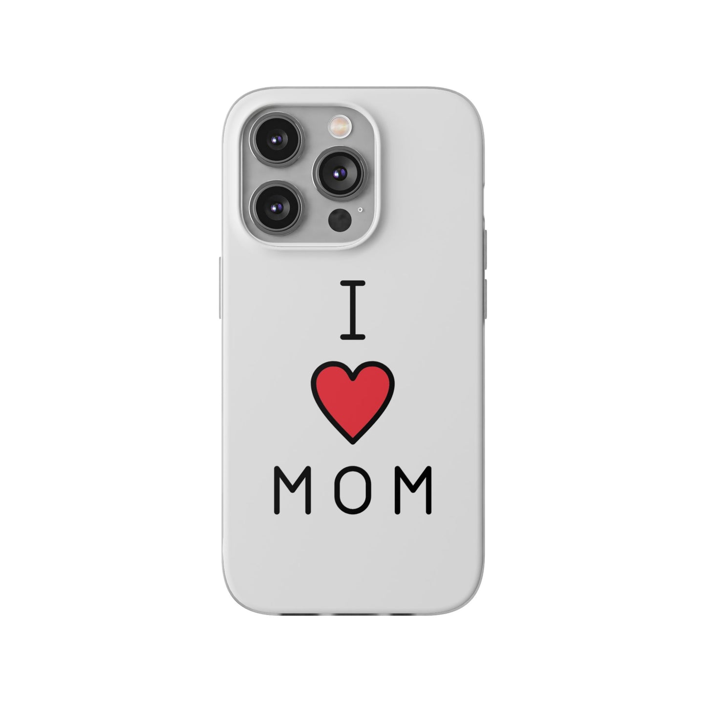 I Love Mom Case