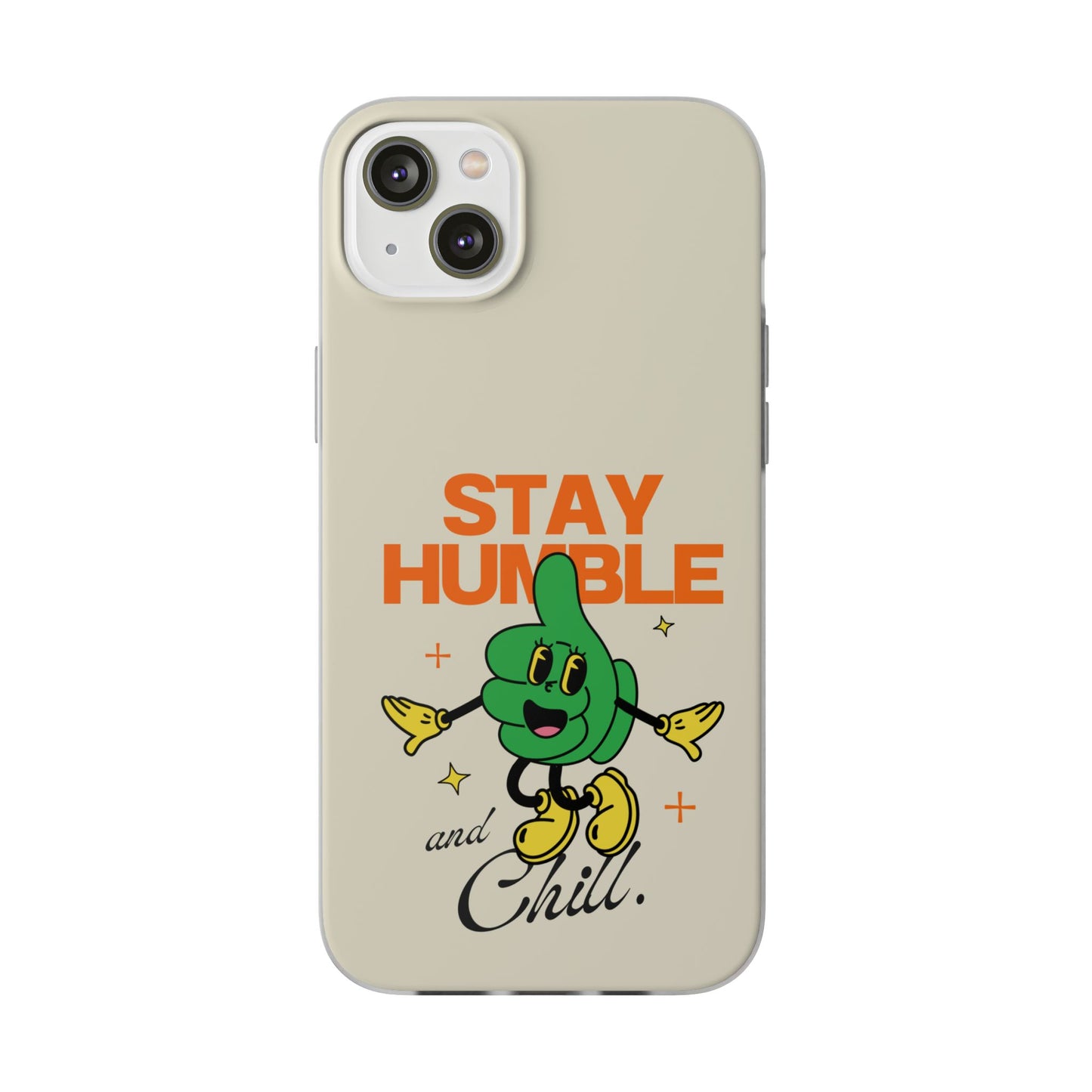 Stay humble Case