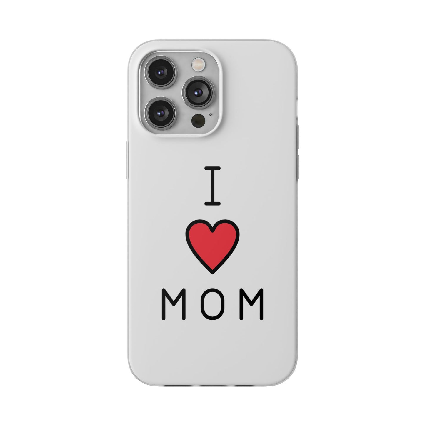 I Love Mom Case