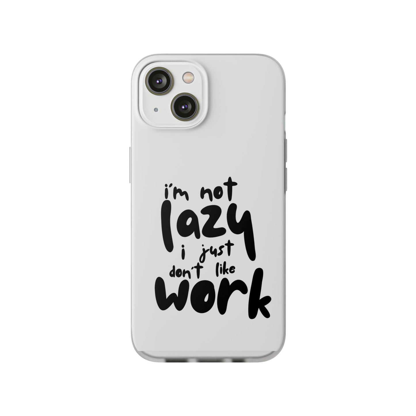 Not Lazy Case