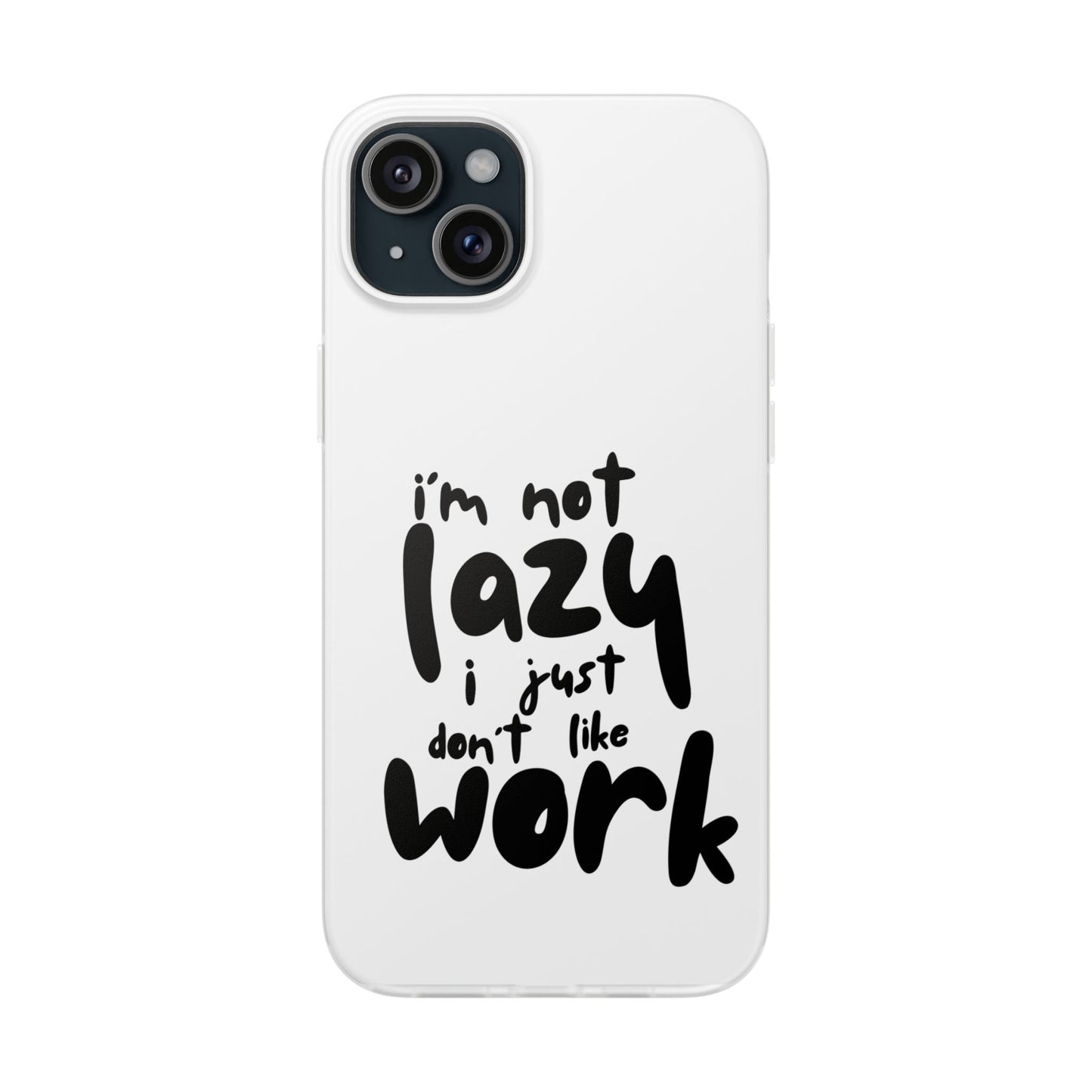 Not Lazy Case