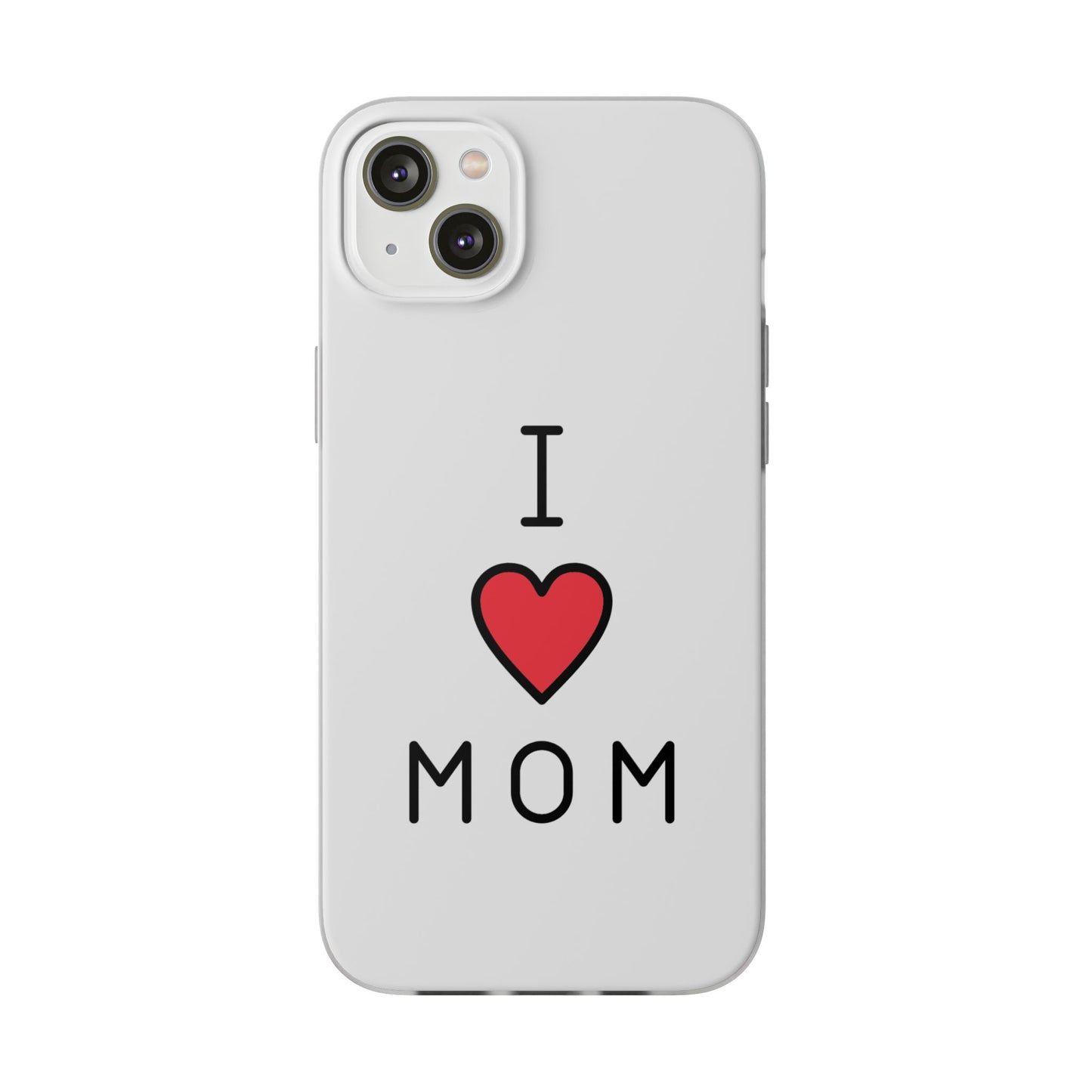 I Love Mom Case