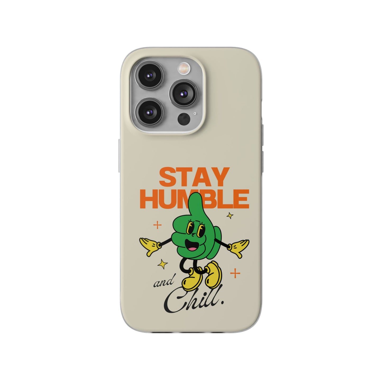 Stay humble Case