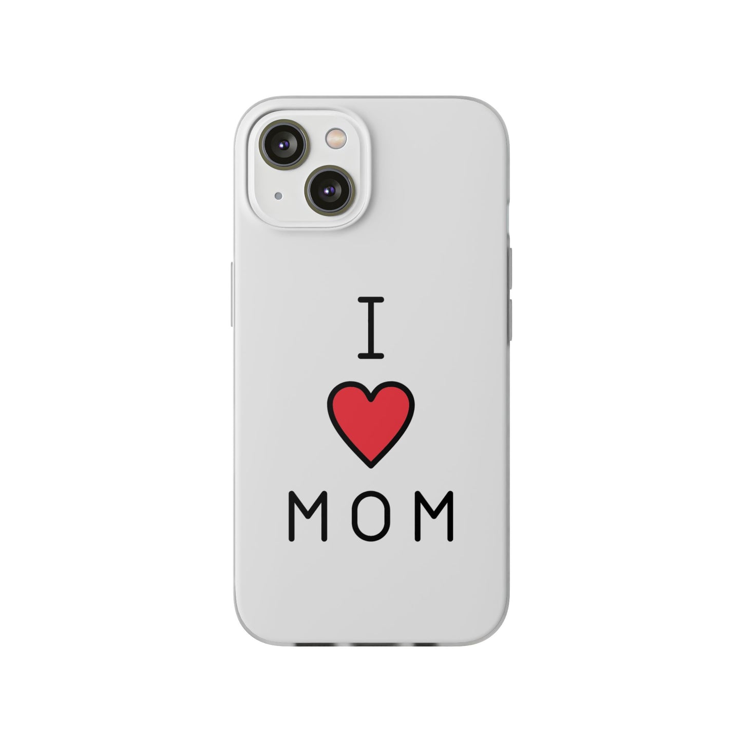 I Love Mom Case