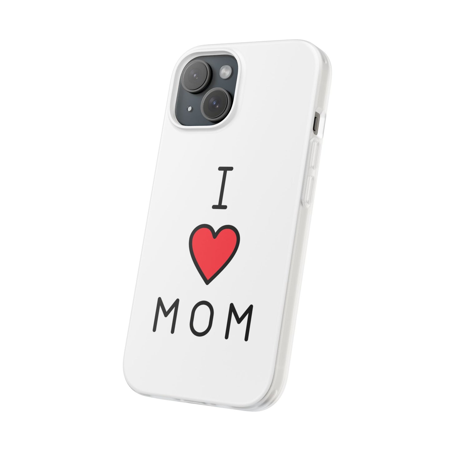 I Love Mom Case