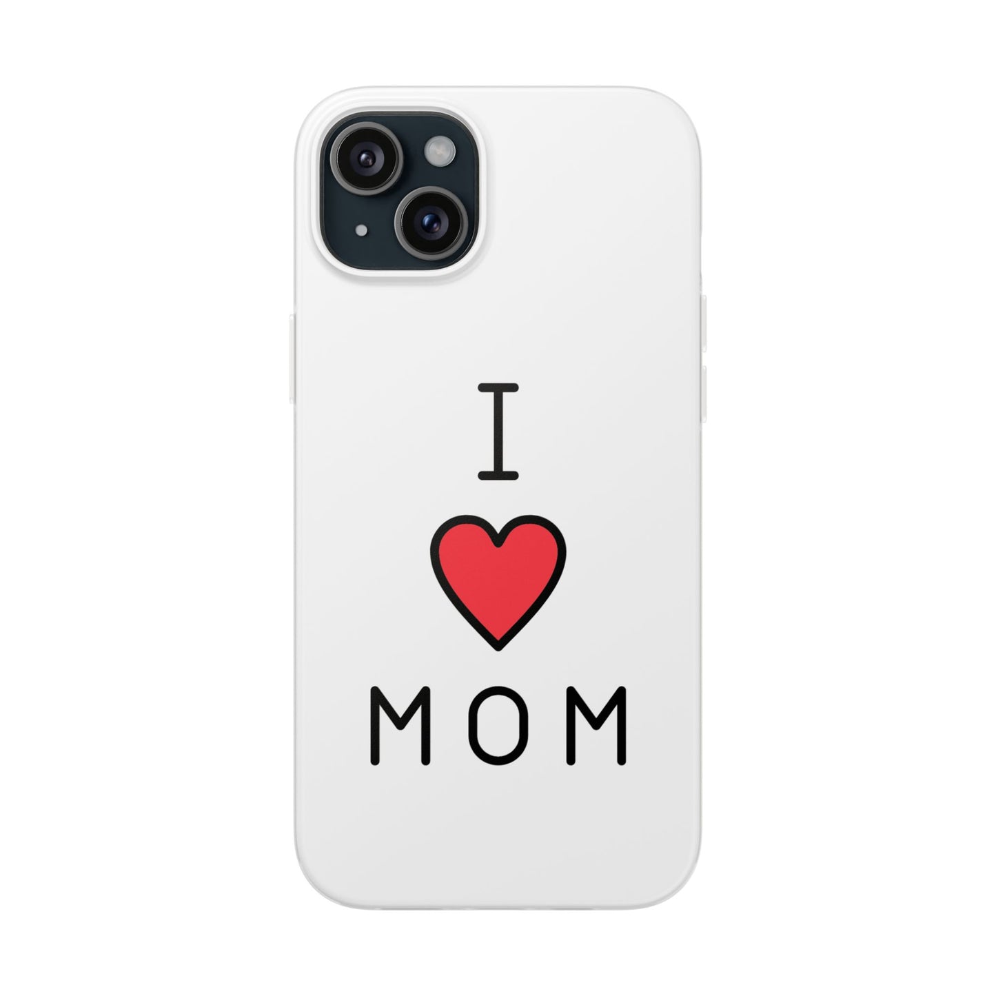 I Love Mom Case