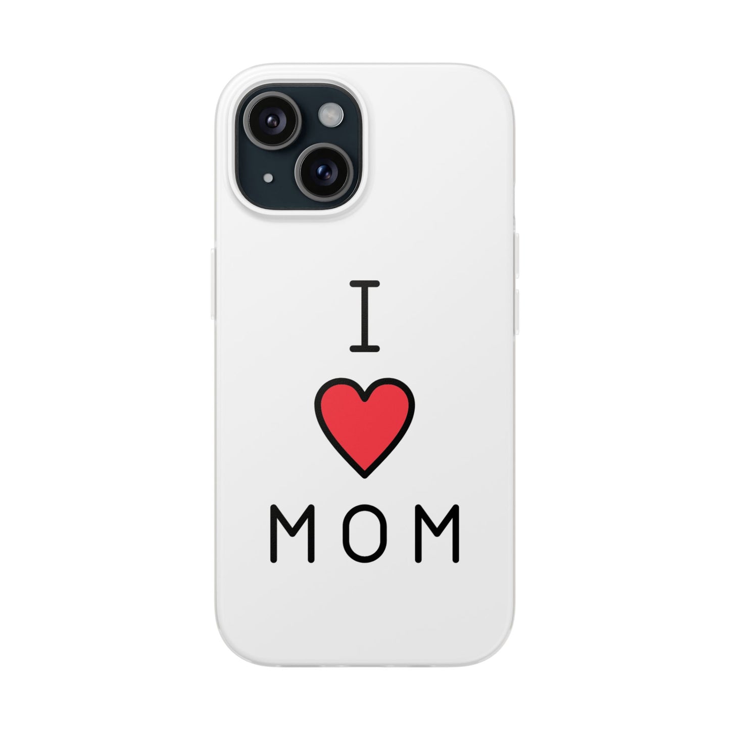 I Love Mom Case